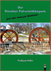 Der Dresdner Pulvermühlenpark und sein dunkles Geheimnis. Coveransicht