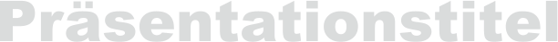 Präsentationstitel